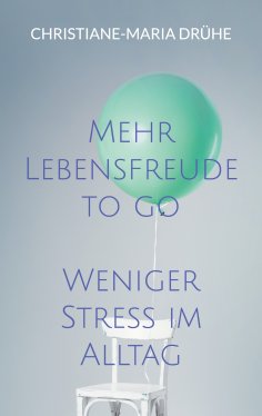 eBook: Mehr Lebensfreude to go