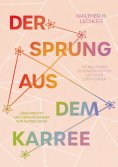 ebook: Der Sprung aus dem Karree