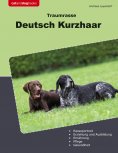 ebook: Traumrasse Deutsch Kurzhaar