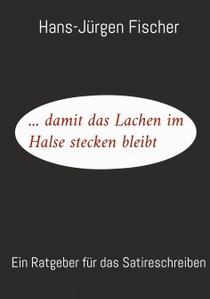 eBook: ... damit das Lachen im Halse stecken bleibt