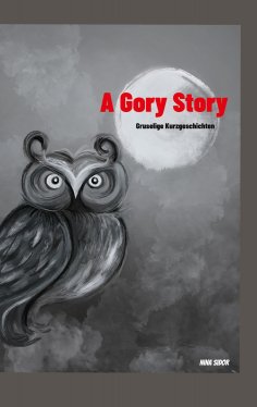 eBook: A Gory Story