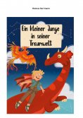 eBook: Ein kleiner Junge in seiner Traumwelt