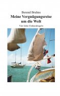 ebook: Meine Vergnügungsreise um die Welt