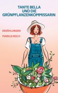 eBook: Tante Bella und die Grünpflanzenkommissarin