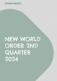 eBook: New world order 2nd quarter 2024