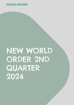 eBook: New world order 2nd quarter 2024