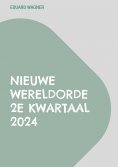 eBook: Nieuwe Wereldorde 2e kwartaal 2024