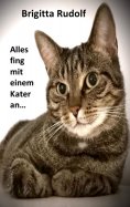 eBook: Alles fing mit einem Kater an