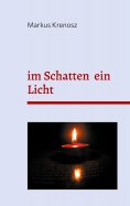 eBook: im Schatten ein Licht