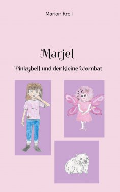 eBook: Marjel Pinkybell und der kleine Wombat