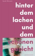 eBook: Hinter dem Lachen und dem schönen Gesicht