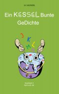 eBook: Ein KESSEL Bunte GeDichte