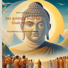 ebook: Der goldene Buddha Shakyamuni