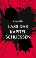 ebook: Lass das Kapitel schließen