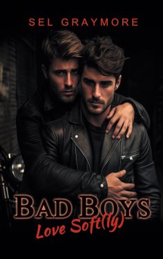 eBook: Bad Boys love soft(ly)