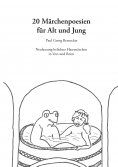 ebook: 20 Märchenpoesien für Alt und Jung