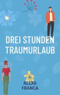 eBook: Drei Stunden Traumurlaub