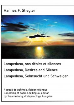 eBook: Lampedusa, nos désirs et silences, Lampedusa, Desires and Silence, Sehnsucht und Schweigen