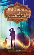 eBook: Willkommen in Schattenfall