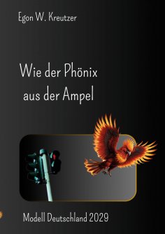 eBook: Wie der Phönix aus der Ampel