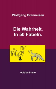 eBook: Die Wahrheit. In 50 Fabeln.