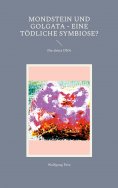 eBook: Mondstein und Golgata - eine tödliche Symbiose?