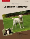 eBook: Traumrasse Labrador Retriever