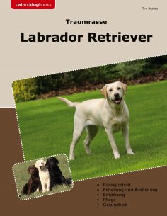 ebook: Traumrasse Labrador Retriever