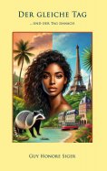 ebook: Der Gleiche Tag und der Tag danach