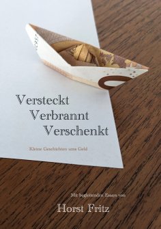 ebook: Versteckt - Verbrannt - Verschenkt