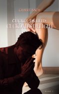 eBook: Cuckolds Leid: Cuckold's Delight