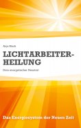 eBook: Lichtarbeiter-Heilung