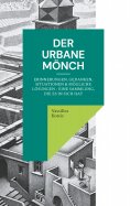 eBook: Der Urbane Mönch