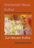 eBook: Zur Neuen Kultur