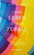 eBook: Unser Leben ist kein Zufall