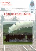 eBook: Rolfs Railroad Stories