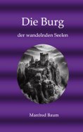 eBook: Die Burg der wandelnden Seelen