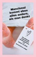 eBook: Manchmal kommt eben alles anders, als man denkt