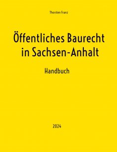 eBook: Öffentliches Baurecht in Sachsen-Anhalt