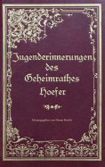 ebook: Jugenderinnerungen des Geheimrathes Hoefer