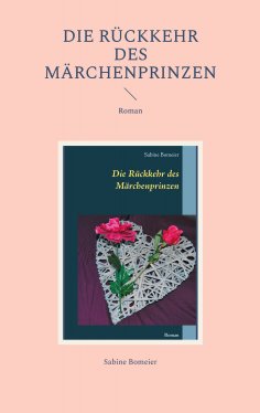 eBook: Die Rückkehr des Märchenprinzen