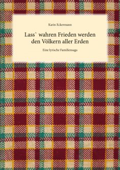 ebook: Lass` wahren Frieden werden den Völkern aller Erden