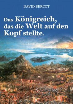 ebook: Das Königreich, das die Welt auf den Kopf stellte.