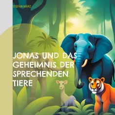 eBook: Jonas und das Geheimnis der sprechenden Tiere