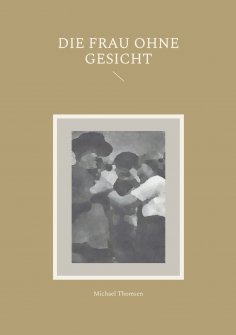 eBook: Die Frau ohne Gesicht