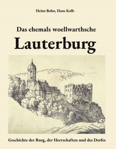 eBook: Das ehemals woellwarthsche Lauterburg