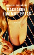 eBook: Makkaroni zum Muttertag