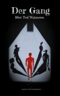 eBook: Der Gang - Blut Tod Wahnsinn