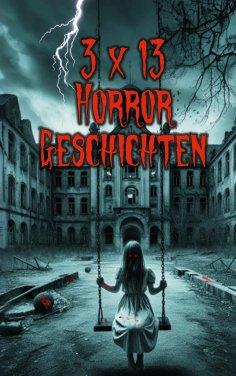 eBook: 3 x 13 Horror-Geschichten