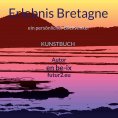 eBook: Erlebnis Bretagne